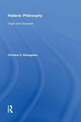 9780815389484: Hellenic Philosophy: Origin and Character