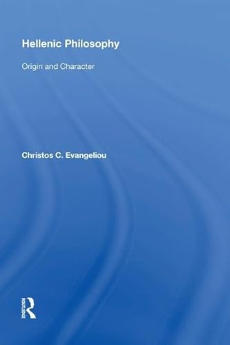 Stock image for Hellenic Philosophy: Origin and Character for sale by THE SAINT BOOKSTORE