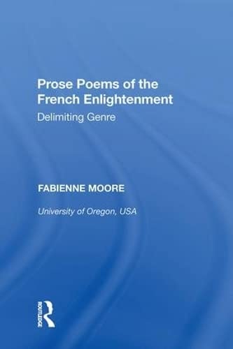 Beispielbild fr Prose Poems of the French Enlightenment zum Verkauf von Blackwell's
