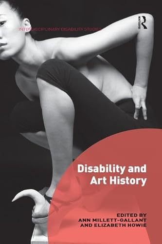 Stock image for Disability and Art History (Interdisciplinary Disability Studies) for sale by HPB-Red