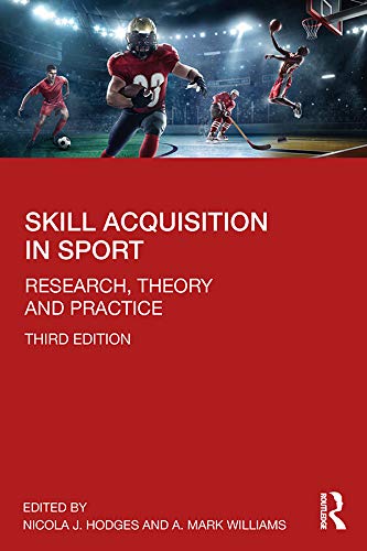 Stock image for Skill Acquisition in Sport: Research, Theory and Practice for sale by Textbooks_Source