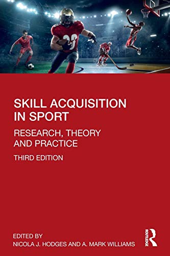 Stock image for Skill Acquisition in Sport: Research, Theory and Practice for sale by Chiron Media