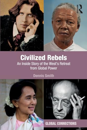 Stock image for Civilized Rebels for sale by Blackwell's