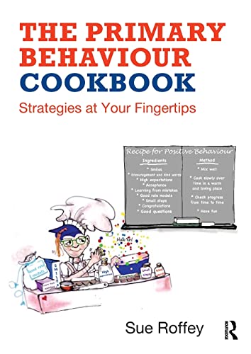 Stock image for The Primary Behaviour Cookbook: Strategies at your Fingertips for sale by Chiron Media