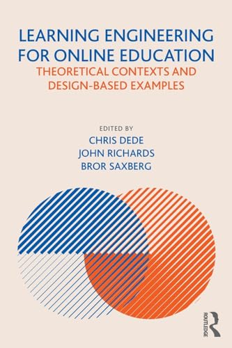 Stock image for Learning Engineering for Online Education: Theoretical Contexts and Design-Based Examples for sale by Project HOME Books