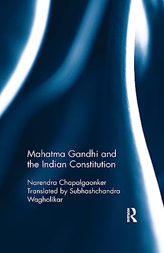 Beispielbild fr Mahatma Gandhi and the Indian Constitution zum Verkauf von Blackwell's