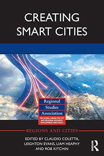 Beispielbild fr Creating Smart Cities (Regions and Cities) zum Verkauf von GF Books, Inc.