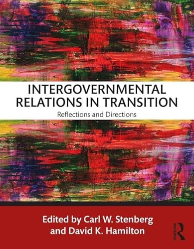 Beispielbild fr Intergovernmental Relations in Transition : Reflections and Directions zum Verkauf von Better World Books