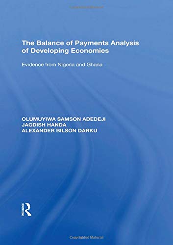 Stock image for The Balance of Payments Analysis of Developing Economies: Evidence from Nigeria and Ghana for sale by Revaluation Books