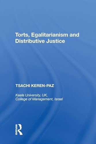 Stock image for Torts, Egalitarianism and Distributive Justice for sale by Chiron Media