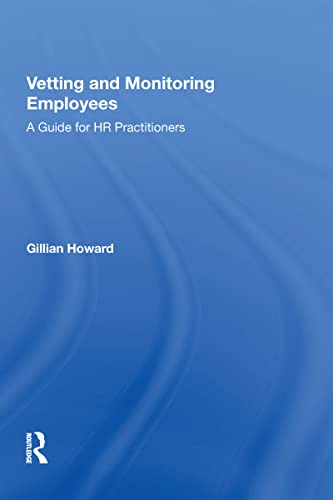 9780815398875: Vetting and Monitoring Employees: A Guide for HR Practitioners