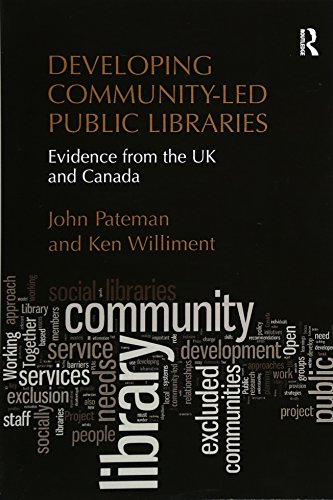 Stock image for Developing Community-Led Public Libraries: Evidence from the UK and Canada for sale by Chiron Media