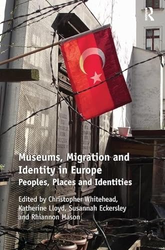 Imagen de archivo de Museums, Migration and Identity in Europe a la venta por Blackwell's
