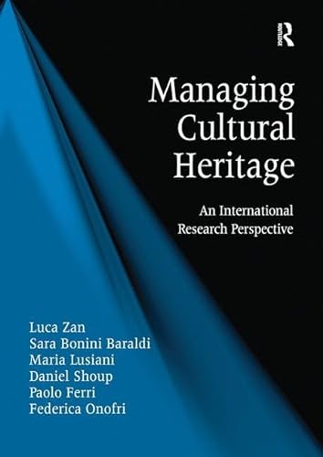 9780815399865: Managing Cultural Heritage [Idioma Ingls]: An International Research Perspective