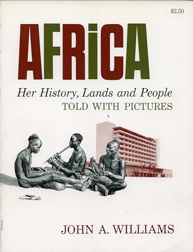 Africa : Her History, Lands and People, Told With Pictures - Williams, John Alfred