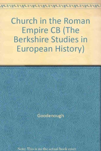 9780815403371: The Church in the Roman Empire (The Berkshire Studies in European History)
