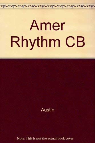 Stock image for American Rhythm : Studies and Reexpression of Amer-Indian Songs for sale by Better World Books