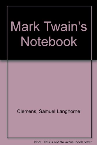 Mark Twain's Notebook (9780815404187) by Clemens, Samuel Langhorne