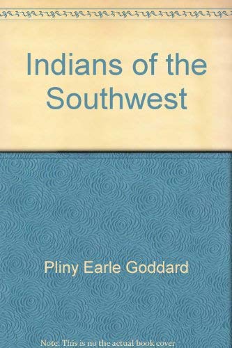 Imagen de archivo de Indians of the Southwest a la venta por Jeff Stark