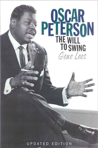 Stock image for Oscar Peterson: The Will to Swing for sale by SecondSale