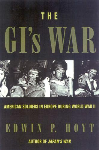 Beispielbild fr GI's War : American Soldiers in Europe During World War II zum Verkauf von Better World Books