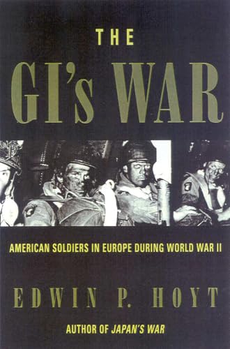 Imagen de archivo de GI's War : American Soldiers in Europe During World War II a la venta por Better World Books