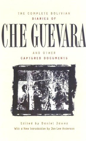 Beispielbild fr The Complete Bolivian Diaries of Che Guevara, and Other Captured Documents zum Verkauf von ThriftBooks-Atlanta