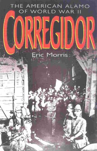 9780815410850: Corregidor: The American Alamo of World War II