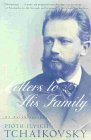 Stock image for Tchaikovsky: Letters to His Family (An Autobiography) for sale by Ergodebooks