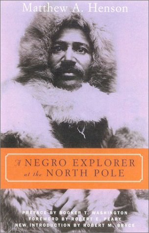 Beispielbild fr A Negro Explorer at the North Pole zum Verkauf von Saint Georges English Bookshop