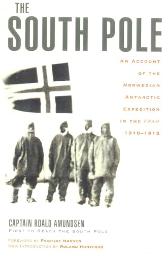 9780815411277: The South Pole: An Account of the Norwegian Antarctic Expedition in the "Fram", 1910-1912