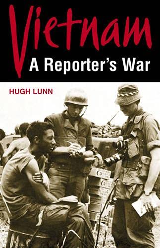 Beispielbild fr Vietnam : A Reporter's War zum Verkauf von Better World Books