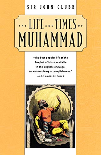 9780815411765: The Life and Times of Muhammad