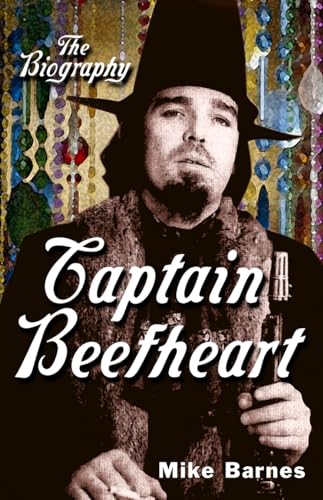 9780815411901: Captain Beefheart: The Biography