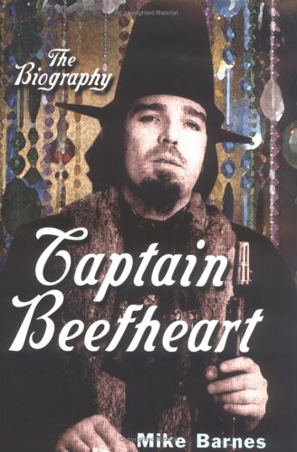 9780815411901: Captain Beefheart: The Biography