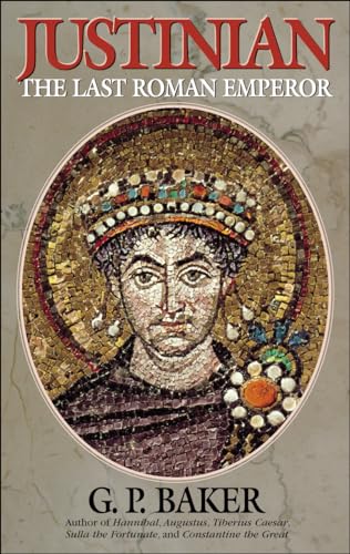 Stock image for Justinian: The Last Roman Emperor for sale by SecondSale