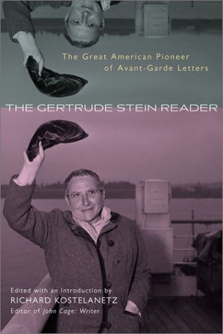 Stock image for The Gertrude Stein Reader : The Great American Pioneer of Avant-Garde Letters for sale by Better World Books