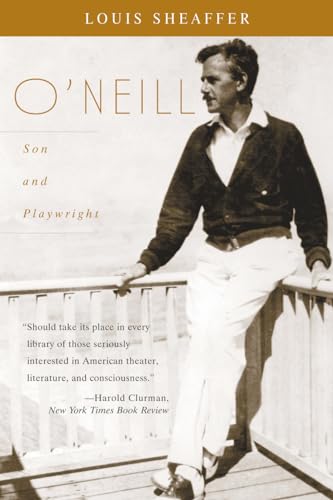 Beispielbild fr O'Neill: Son and Playwright zum Verkauf von ThriftBooks-Atlanta