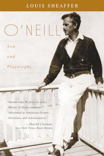 Stock image for ONeill: Son and Playwright (Volume I) for sale by Goodwill of Colorado