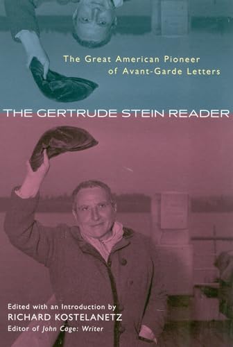 Stock image for The Gertrude Stein Reader: The Great American Pioneer of Avant-Garde Letters for sale by Abacus Bookshop