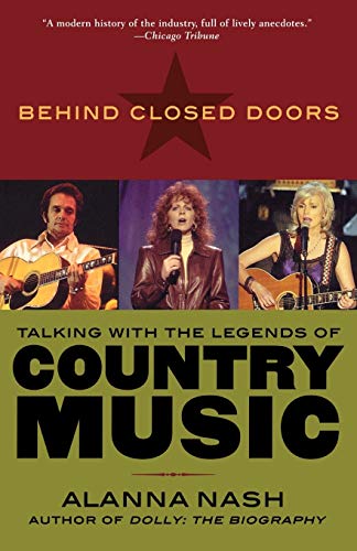 Imagen de archivo de Behind Closed Doors : Talking with the Legends of Country Music a la venta por AwesomeBooks