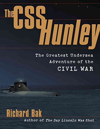 Beispielbild fr The CSS Hunley: The Greatest Undersea Adventure of the Civil War zum Verkauf von Rye Berry Books