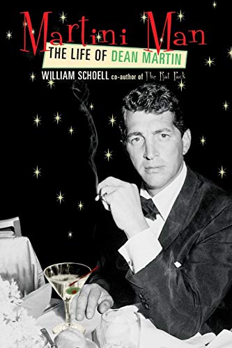 Imagen de archivo de Martini Man: The Life of Dean Martin a la venta por Brit Books