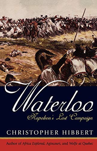Imagen de archivo de Waterloo: Napoleon's Last Campaign a la venta por Granada Bookstore,            IOBA