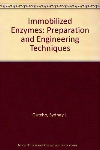 Beispielbild fr Immobilized enzymes: Preparation and engineering techniques (Chemical technology review) zum Verkauf von Irish Booksellers