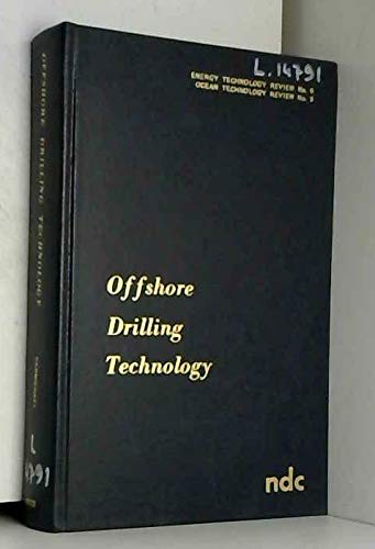 Beispielbild fr Offshore drilling technology (Energy Technology Review No. 5, Ocean Technology Review No. 3) zum Verkauf von HPB-Red