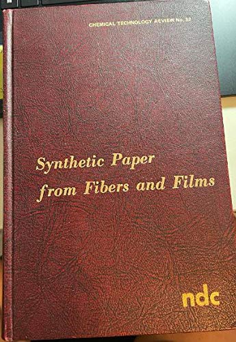 Stock image for Synthetic paper from fibers and films (Chemical technology review 52) for sale by Zubal-Books, Since 1961