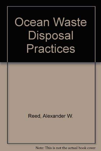 Imagen de archivo de Ocean Waste Disposal Practices (Pollution Rechnology Review, No. 23) (Ocean Technology Review, No. 4) a la venta por Zubal-Books, Since 1961