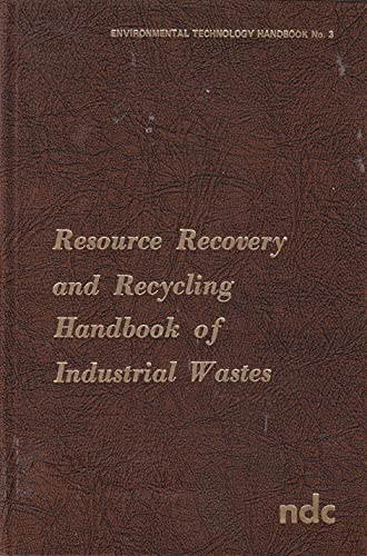 Stock image for Resource recovery and recycling handbook of industrial wastes (Environmental technology handbook) for sale by ThriftBooks-Atlanta