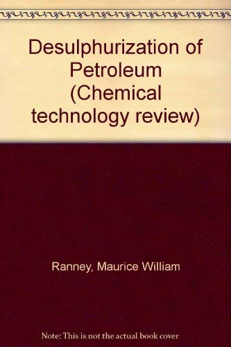 9780815505945: Desulphurization of Petroleum